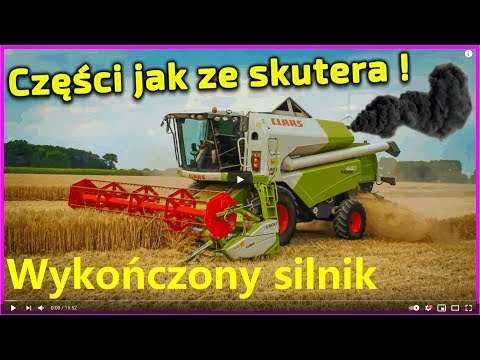 Embedded thumbnail for Wyjechał od Korbanka i wrócił uszkodzony silnik Mercedes OM 906  z kombajnu Claas Tucano