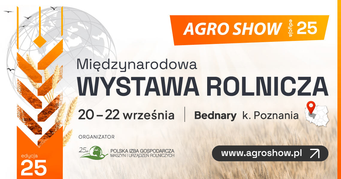 Największe Targi Rolnicze w Polsce  - w dniach 20-22 września w Bednarach k.Poznania